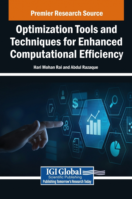 Optimization Tools and Techniques for Enhanced Computational Efficiency
