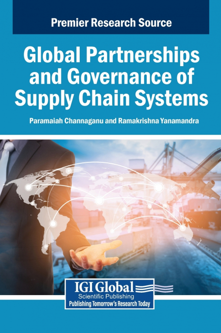 Global Partnerships and Governance of Supply Chain Systems