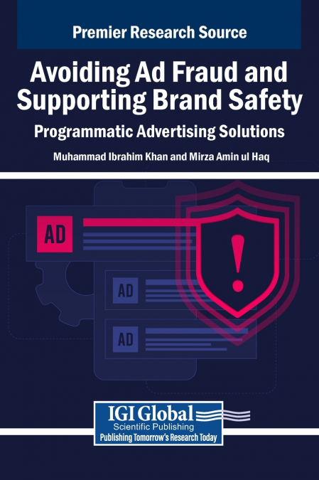 Avoiding Ad Fraud and Supporting Brand Safety