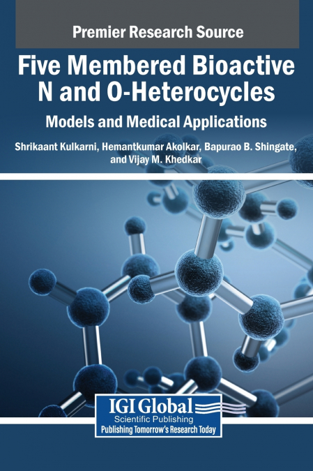 Five Membered Bioactive N and O-Heterocycles