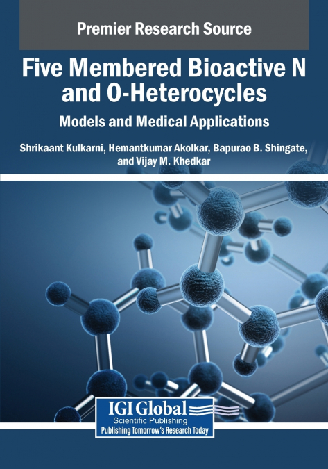 Five Membered Bioactive N and O-Heterocycles