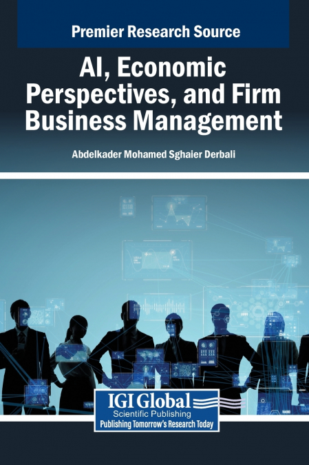 AI, Economic Perspectives, and Firm Business Management
