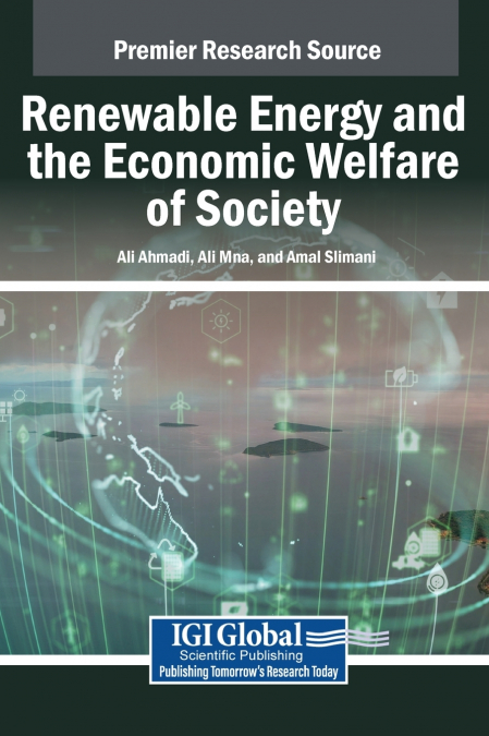 Renewable Energy and the Economic Welfare of Society