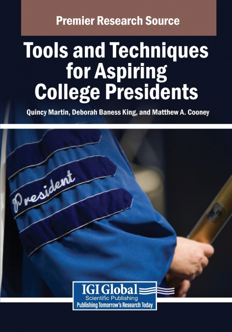 Tools and Techniques for Aspiring College Presidents