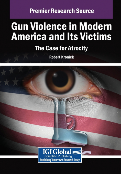 Gun Violence in Modern America and Its Victims