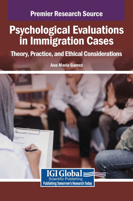 Psychological Evaluations in Immigration Cases