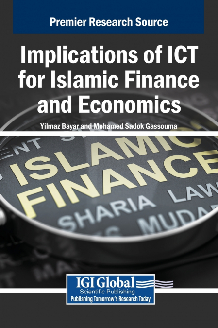 Implications of ICT for Islamic Finance and Economics