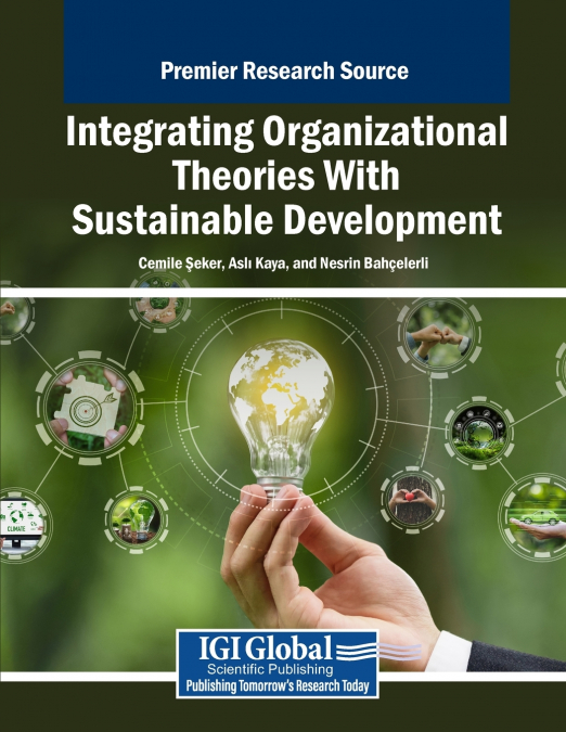 Integrating Organizational Theories With Sustainable Development