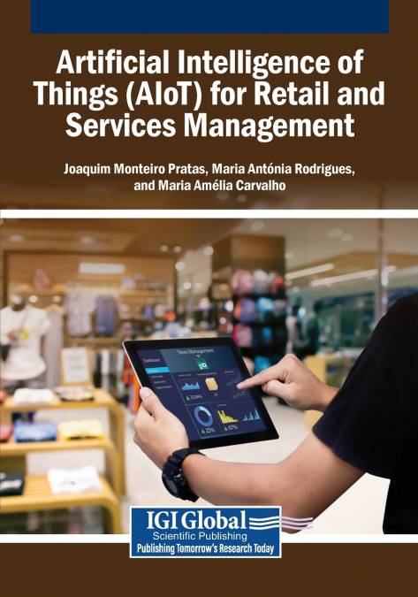 Artificial Intelligence of Things (AIoT) for Retail and Services Management