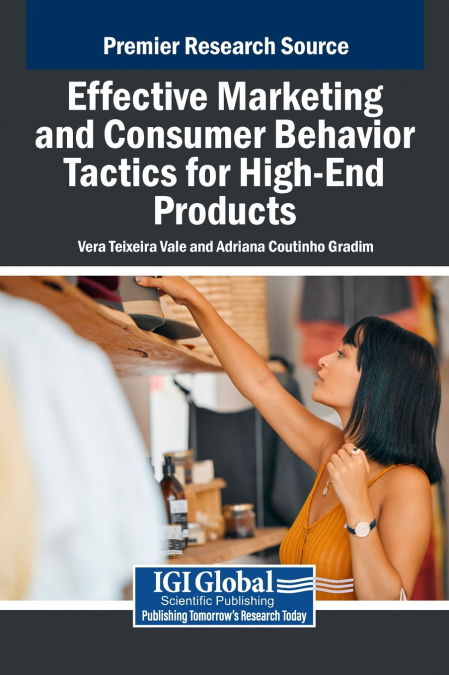 Effective Marketing and Consumer Behavior Tactics for High-End Products