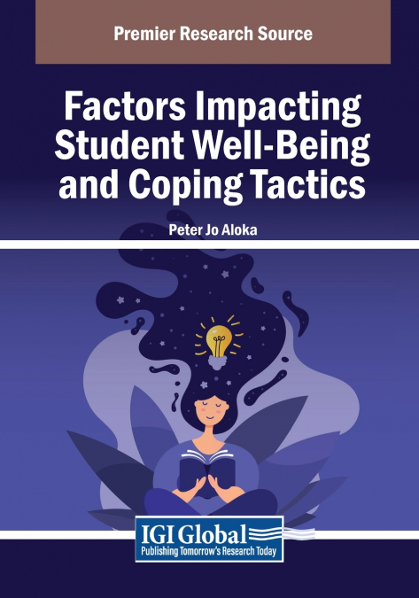 Factors Impacting Student Well-Being and Coping Tactics