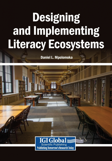 Designing and Implementing Literacy Ecosystems
