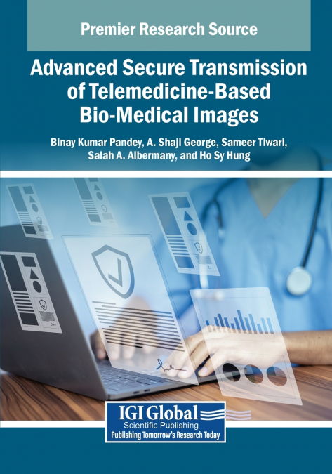 Advanced Secure Transmission of Telemedicine-Based Bio-Medical Images