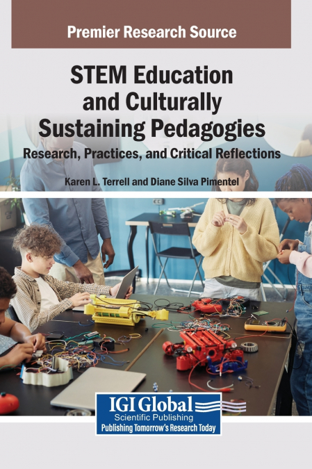 STEM Education and Culturally Sustaining Pedagogies