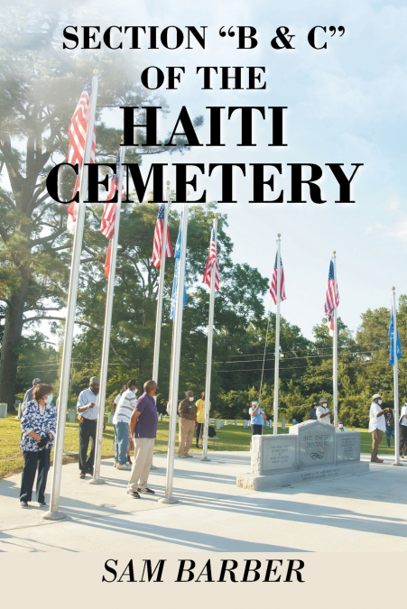 SECTION 'B & C' OF THE HAITI CEMETERY