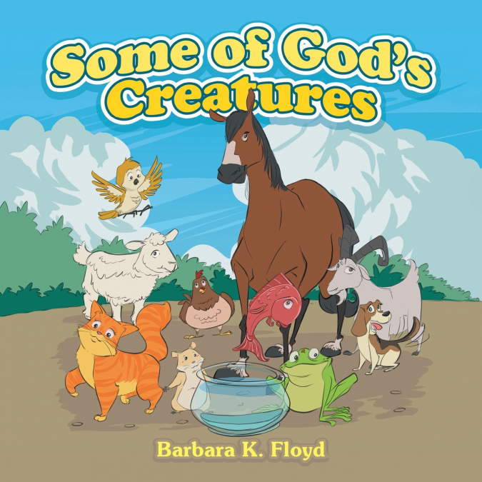 Some of God’s Creatures