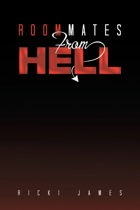 ROOMMATES FROM HELL