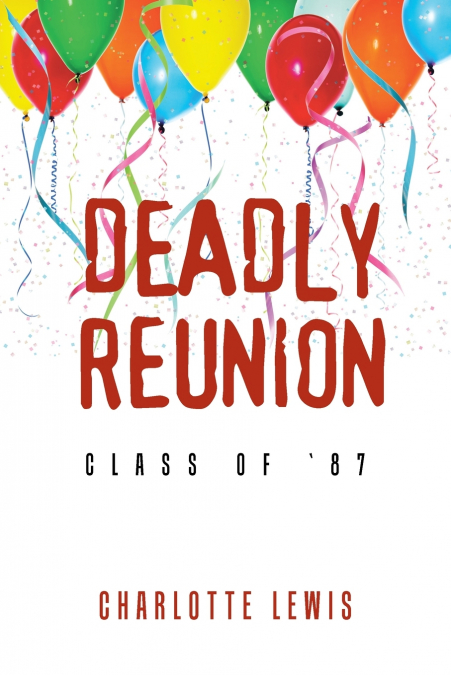 DEADLY REUNION