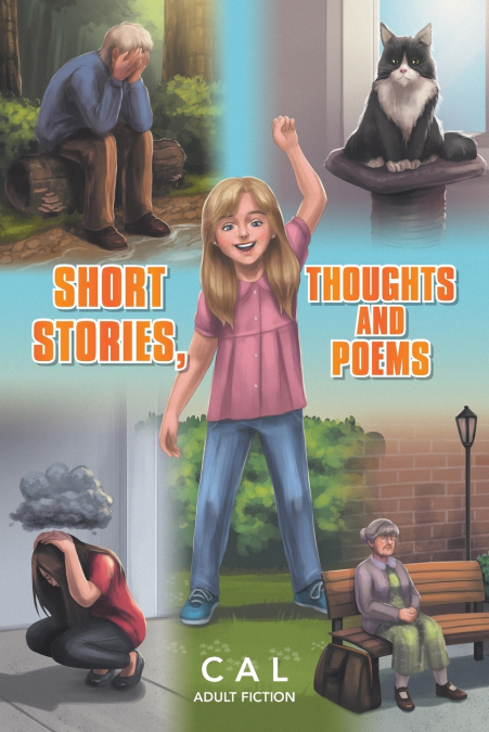Short Stories, Thoughts and Poems