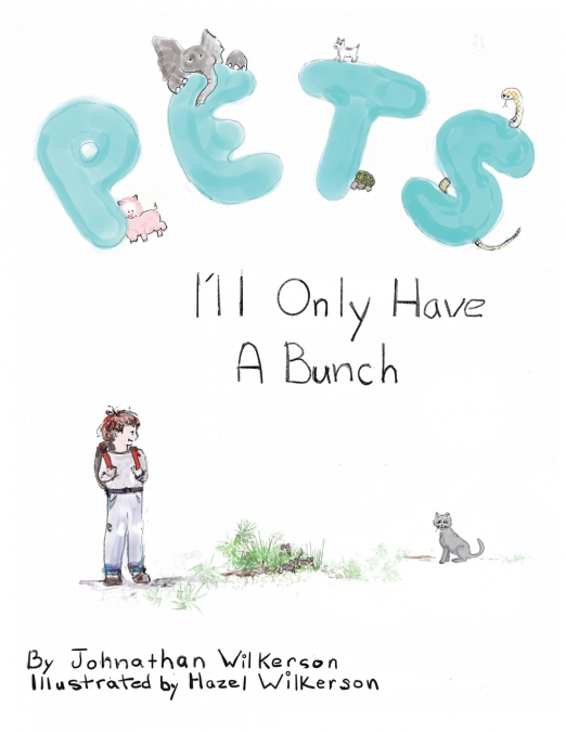 PETS - I’ll Only Have A Bunch