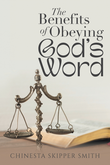 The Benefits of Obeying God’s Word