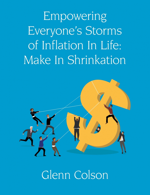 Empowering Everyone’s Storms Of Inflation In Life