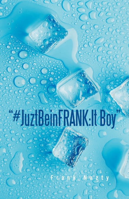 '#JuztBeinFRANK
