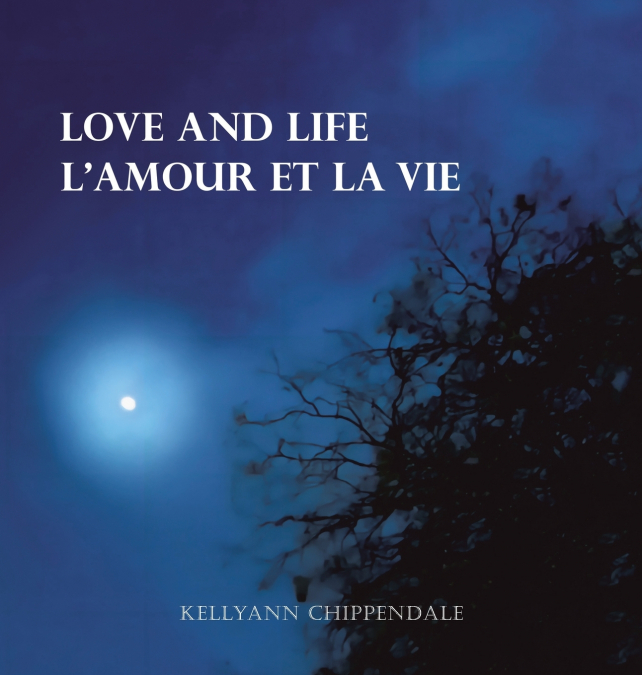 LOVE AND LIFE  L’AMOUR ET  LA VIE