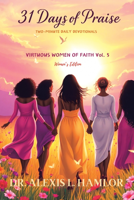 Two Minute Daily Devotionals    31 DAYS OF PRAISE