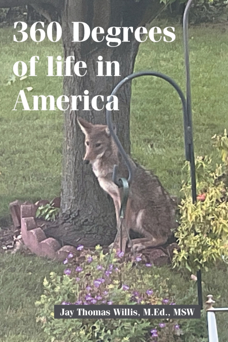 360 Degrees of life in America
