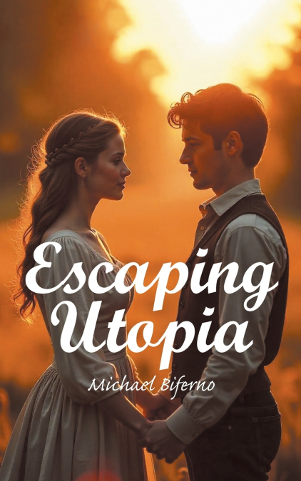 ESCAPING UTOPIA