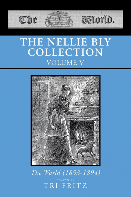 THE NELLIE BLY COLLECTION VOLUME V