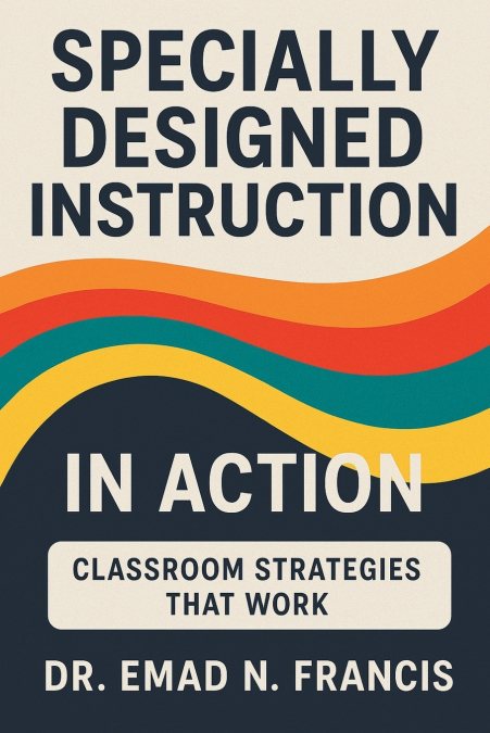 SPECIFICALLY DESIGNED INSTRUCTION   IN ACTION