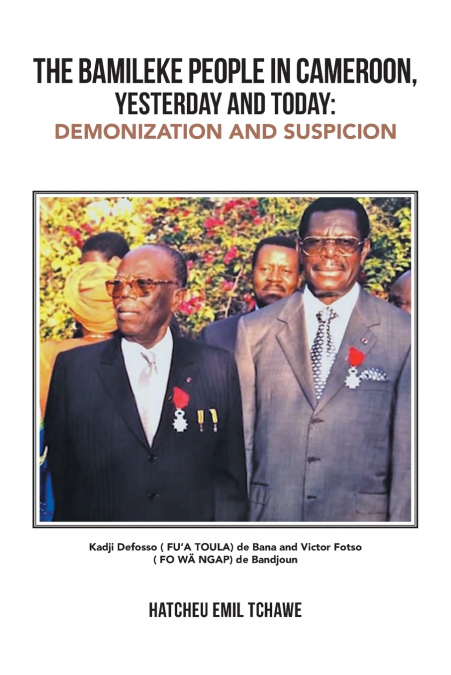 THE BAMILEKE PEOPLE IN CAMEROON, YESTERDAY AND TODAY