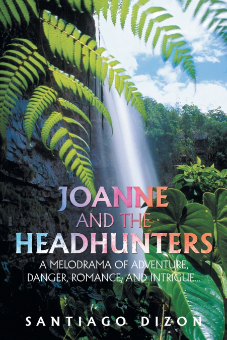 JOANNE AND THE                            HEADHUNTERS