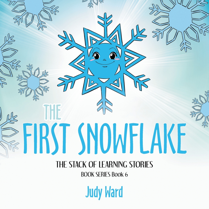 THE FIRST SNOWFLAKE
