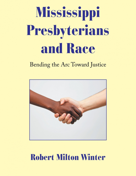 Mississippi Presbyterians and Race