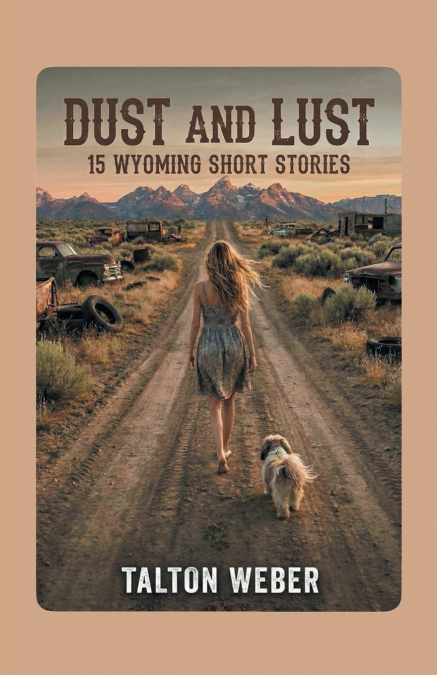 Dust and Lust