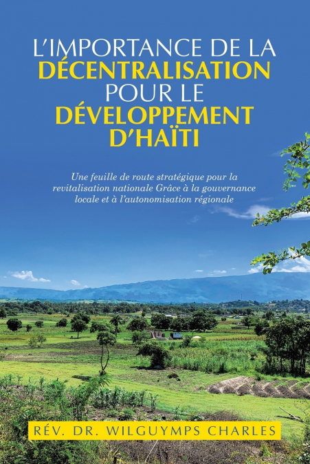 L’importance de la décentralisation pour le développement d’Haïti