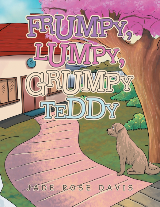 Frumpy, Lumpy, Grumpy Teddy