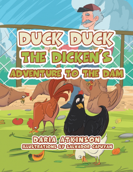 Duck Duck the Dicken’s Adventure to the Dam