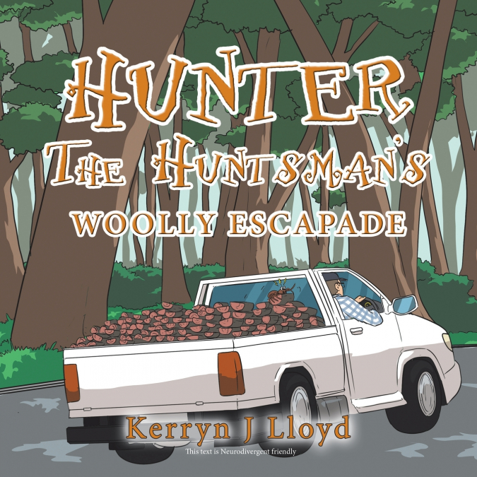 Hunter the Huntsman’s Woolly Escapade