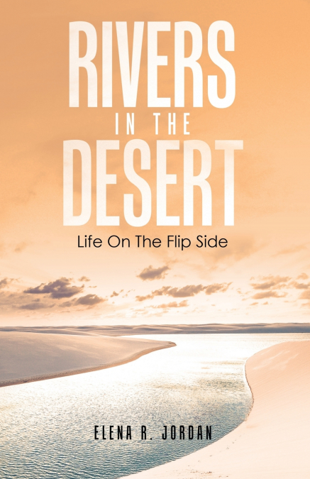 Rivers In The Desert