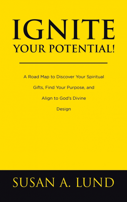 Ignite Your Potential!