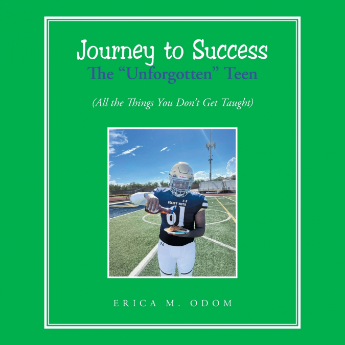 Journey to Success  The 'Unforgotten' Teen