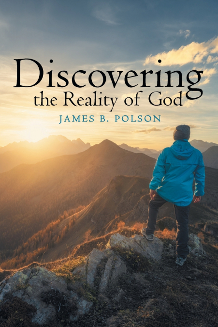 Discovering the Reality of God