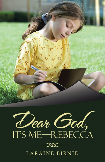 Dear God, It’s Me-Rebecca