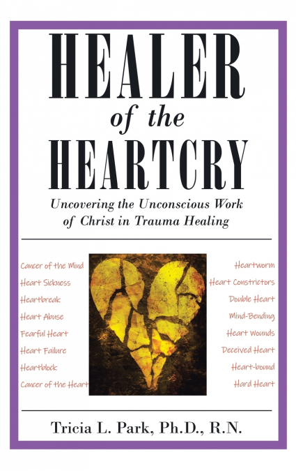 Healer of the Heartcry