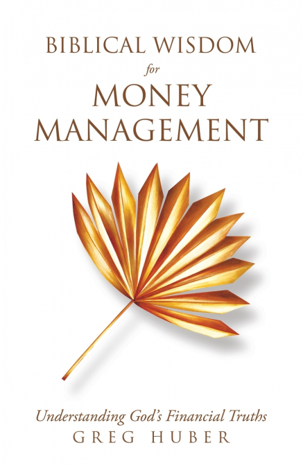 Biblical Wisdom for Money Management