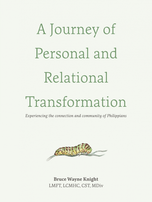 A Journey of Personal and Relational Transformation